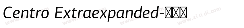 Centro Extraexpanded字体转换